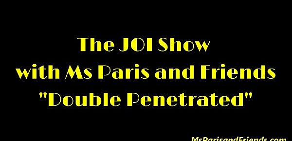  The JOI Show "Double Penetrated"